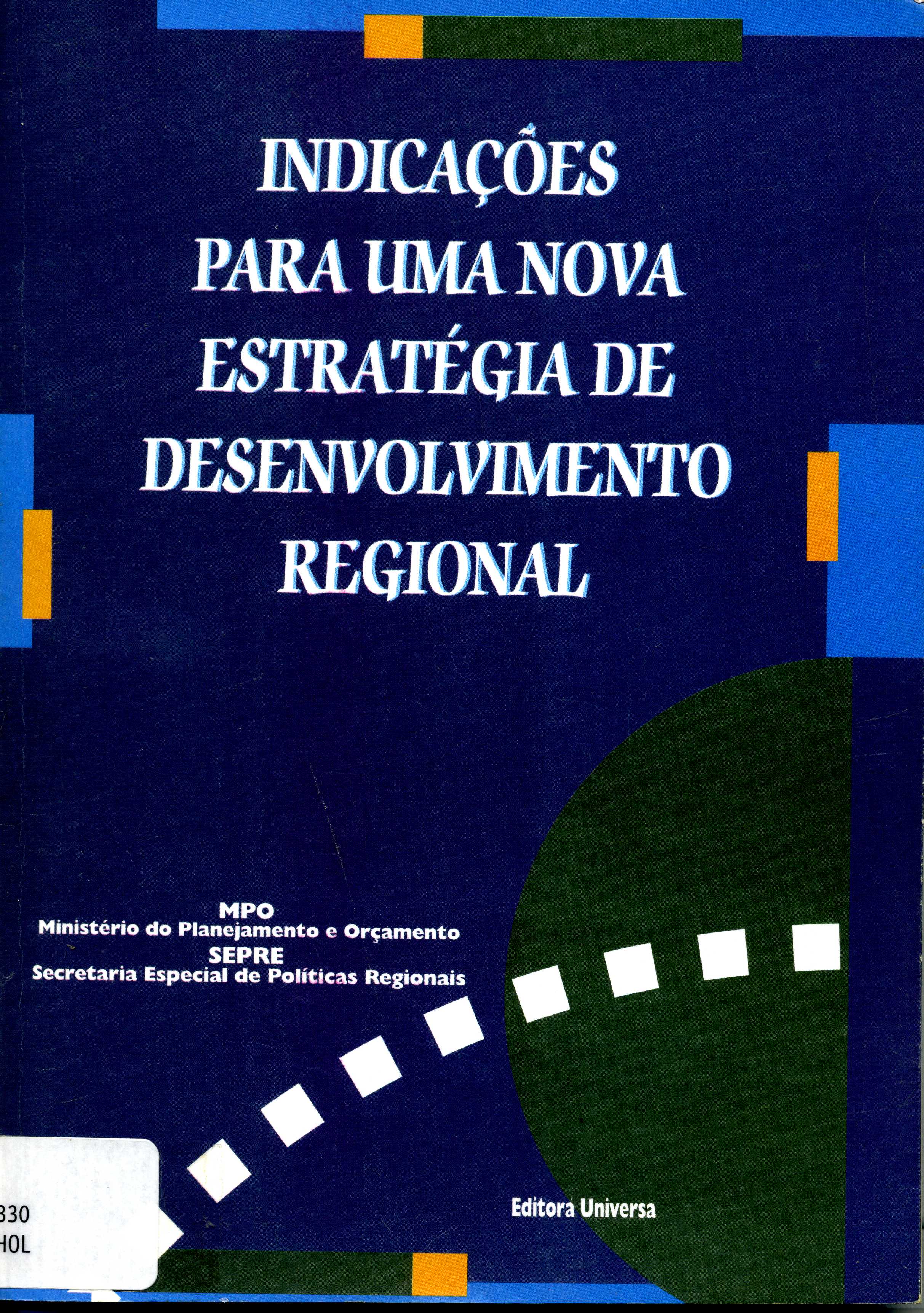 Indicações para uma nova estratégia de desenvolvimento regional